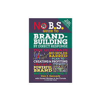 Entrepreneur Press No B.S. Guide to Brand-Building by Direct Response (häftad, eng)