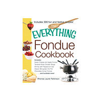 Adams Media Corporation The Everything Fondue Cookbook (häftad, eng)