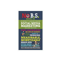 Entrepreneur Press No B.S. Guide to Direct Response Social Media Marketing (häftad, eng)