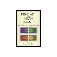 Bloomberg Press Fine Art and High Finance (inbunden, eng)