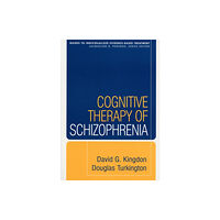 Guilford Publications Cognitive Therapy of Schizophrenia (häftad, eng)