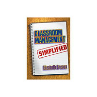 Taylor & francis ltd Classroom Management Simplified (häftad, eng)