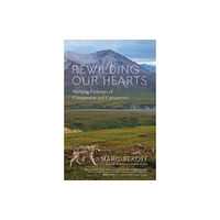 New World Library Rewilding Our Hearts (häftad, eng)