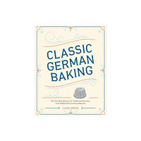 Ten Speed Press Classic German Baking (inbunden, eng)