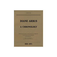 Aperture Diane Arbus: A Chronology (häftad, eng)