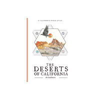 Heyday Books The Deserts of California (häftad, eng)