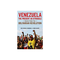 Monthly Review Press,U.S. Venezuela, the Present as Struggle (inbunden, eng)