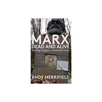 Monthly Review Press,U.S. Marx, Dead and Alive (häftad, eng)