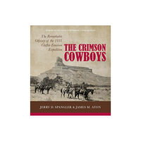 University of utah press,u.s. The Crimson Cowboys (häftad, eng)