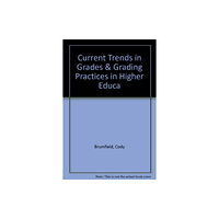 END OF LINE CLEARANCE BOOK CURRENT TRENDS IN GRADES & GRADING PRACT (häftad, eng)