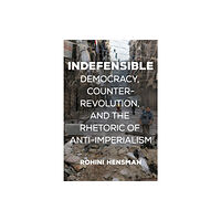 Haymarket Books Indefensible (häftad, eng)