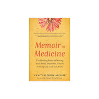 New World Library Memoir As Medicine (häftad, eng)