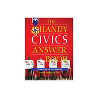 Visible Ink Press The Handy Civics Answer Book (häftad, eng)