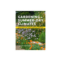 Workman Publishing Gardening in Summer-Dry Climates (häftad, eng)