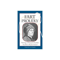 North Atlantic Books,U.S. Fart Proudly (häftad, eng)