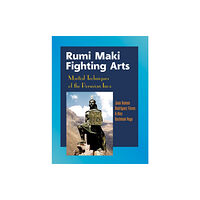 North Atlantic Books,U.S. Rumi Maki Fighting Arts (häftad, eng)