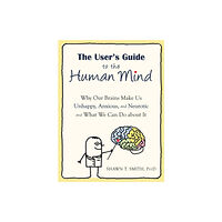 New Harbinger Publications The User's Guide to the Human Mind (häftad, eng)