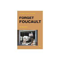 Autonomedia Forget Foucault (häftad, eng)