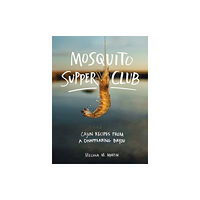 Workman Publishing Mosquito Supper Club (inbunden, eng)