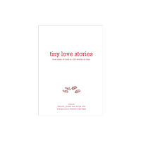 Workman Publishing Tiny Love Stories (inbunden, eng)