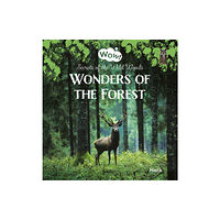 Clavis Publishing Wonders of the Forest. Secrets of the Wild Woods (inbunden, eng)