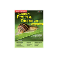 Fox Chapel Publishing Home Gardener's Garden Pests & Diseases (häftad, eng)