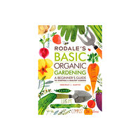 Rodale Press Rodale's Basic Organic Gardening (häftad, eng)