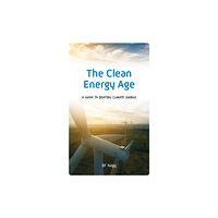 Rowman & littlefield The Clean Energy Age (inbunden, eng)