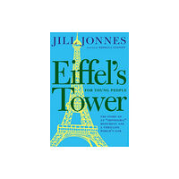 Seven Stories Press,U.S. Eiffel's Tower for Young People (inbunden, eng)