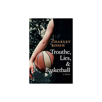 Seven Stories Press,U.S. Trouthe, Lies, And Basketball (häftad, eng)