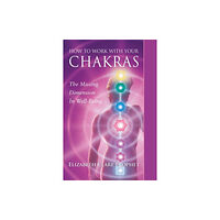 Summit University Press,U.S. How to Work with Your Chakras (häftad, eng)