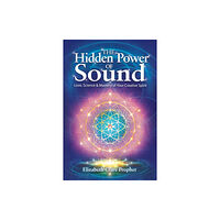 Summit University Press,U.S. The Hidden Power of Sound (häftad, eng)
