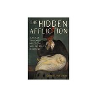 Boydell & Brewer Ltd The Hidden Affliction (inbunden, eng)