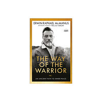 Waterbrook Press (A Division of Random House Inc) The Way of the Warrior (häftad, eng)