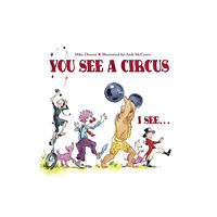 Charlesbridge Publishing,U.S. You See a Circus, I See... (häftad, eng)