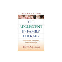 Guilford Publications The Adolescent in Family Therapy, Second Edition (inbunden, eng)