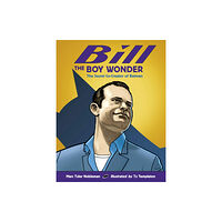 Charlesbridge Publishing,U.S. Bill the Boy Wonder (inbunden, eng)