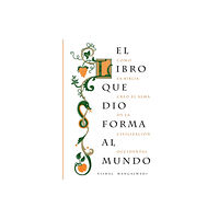 Thomas nelson publishers El libro que dio forma al mundo (häftad, spa)