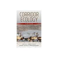 ISLAND PRESS Corridor Ecology, Second Edition (häftad, eng)