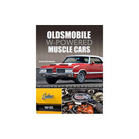 CarTech Inc Oldsmobile W-Powered Muscle Cars (inbunden, eng)