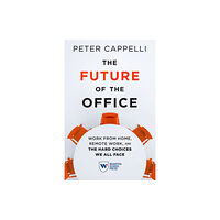 Wharton Digital Press The Future of the Office (häftad, eng)