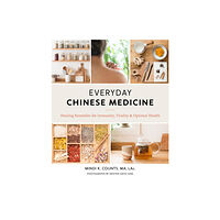 Shambhala Publications Inc Everyday Chinese Medicine (häftad, eng)