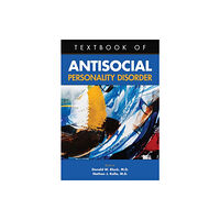 American Psychiatric Association Publishing Textbook of Antisocial Personality Disorder (inbunden, eng)