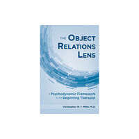 American Psychiatric Association Publishing The Object Relations Lens (häftad, eng)