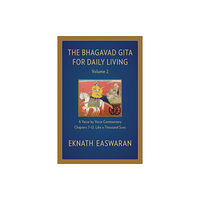 Nilgiri Press The Bhagavad Gita for Daily Living, Volume 2 (inbunden, eng)