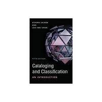 Rowman & littlefield Cataloging and Classification (inbunden, eng)