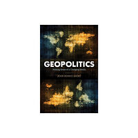 Rowman & littlefield Geopolitics (häftad, eng)