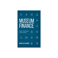 Rowman & littlefield Museum Finance (inbunden, eng)