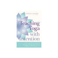 Shambhala Publications Inc Teaching Yoga with Intention (häftad, eng)