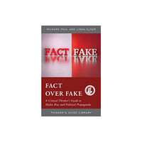 Rowman & littlefield Fact over Fake (inbunden, eng)